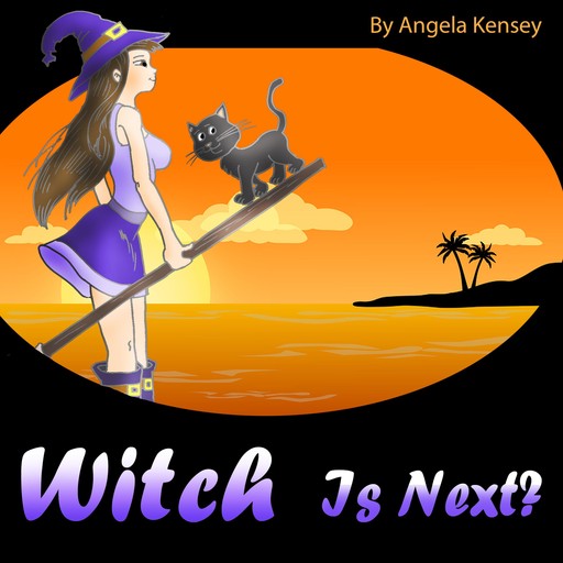 Witch Is Next?, Angela Kensey