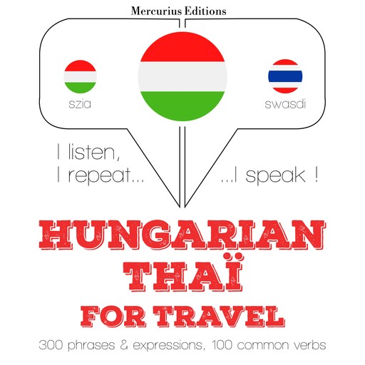 Magyar - Thaï: Utazáshoz, JM Gardner