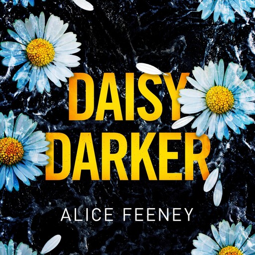Daisy Darker, Alice Feeney