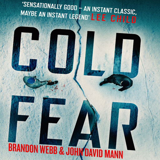 Cold Fear: A Thriller, John Mann, Brandon Webb