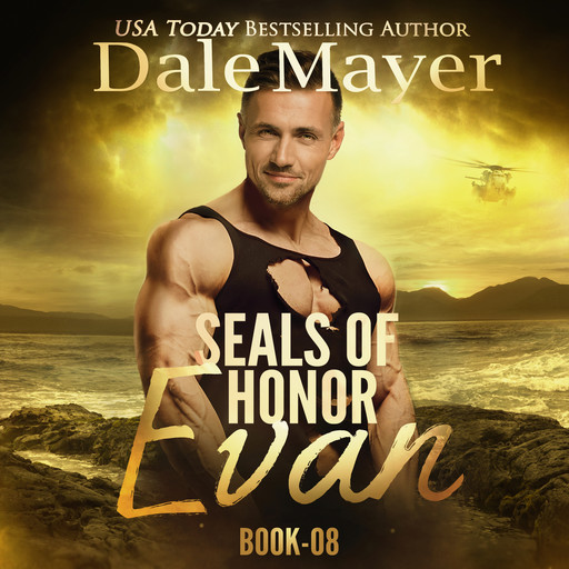 SEALs of Honor: Evan, Dale Mayer