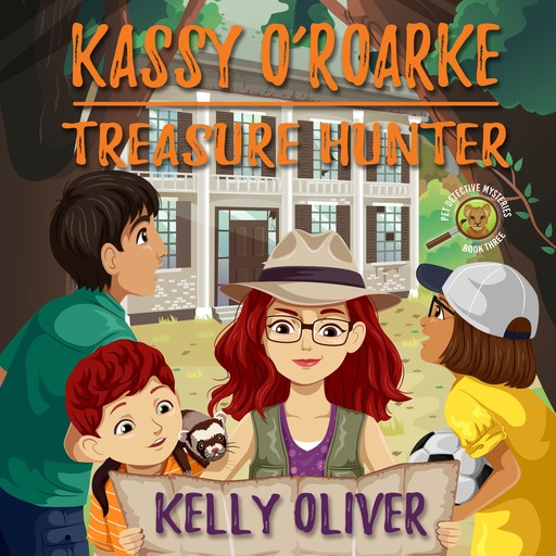 Kassy O'Roarke, Treasure Hunter, Kelly Oliver