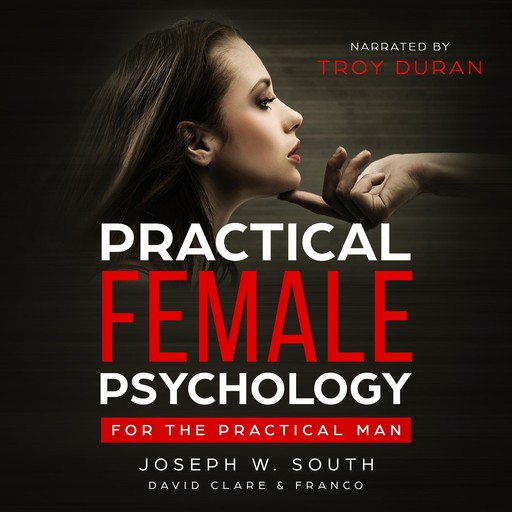 Practical Female Psychology, David Clare, Franco, Joseph W. South