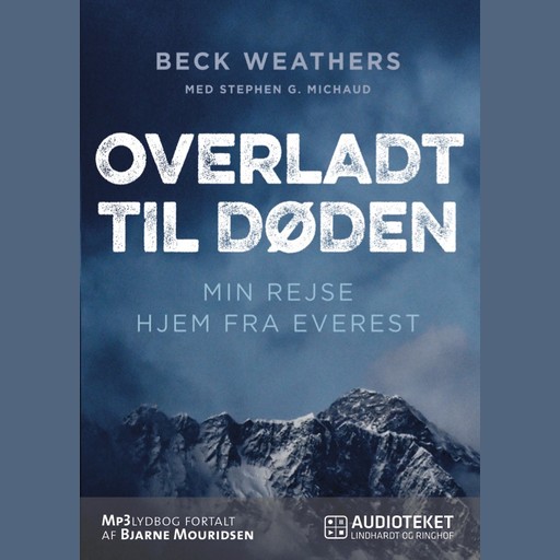 Overladt til døden - min vej hjem fra Everest, Beck Weathers