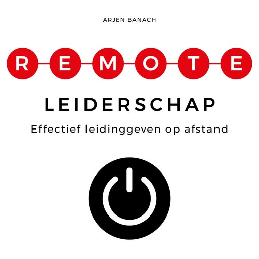 Remote leiderschap, Arjen Banach