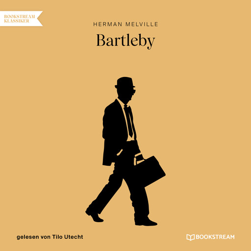 Bartleby (Ungekürzt), Herman Melville