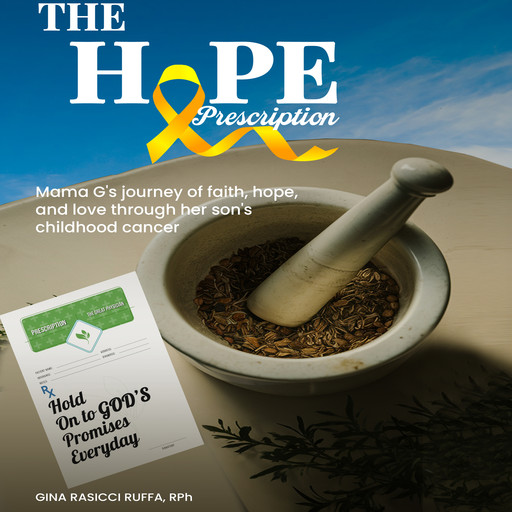 The Hope Prescription, Gina Rasicci Ruffa RPH