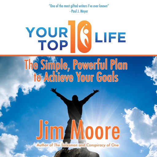 Your Top 10 Life, Jim Moore