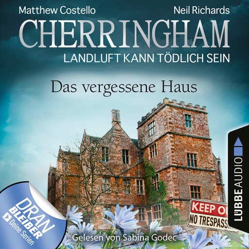 Cherringham - Landluft kann tödlich sein, Folge 37: Das vergessene Haus (Ungekürzt), Matthew Costello, Neil Richards