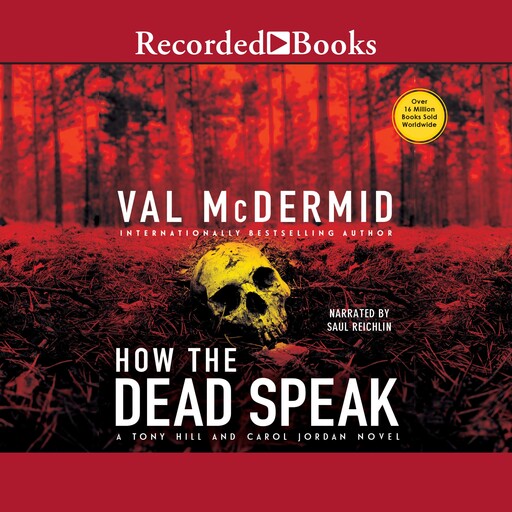 How the Dead Speak, Val McDermid