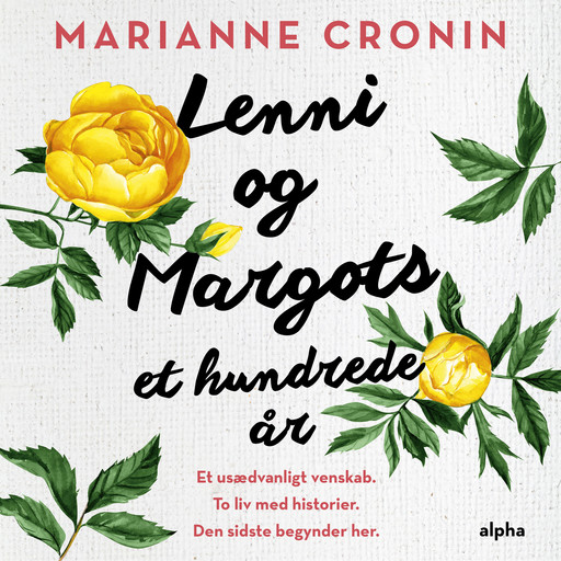 Lenni og Margots et hundrede år, Marianne Cronin