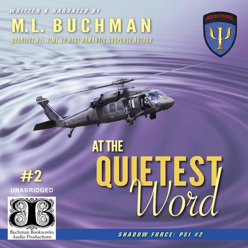 At the Quietest Word, M.L. Buchman