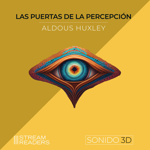 Las Puertas de la Percepción, Aldous Huxley