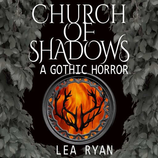 Church of Shadows, Lea Ryan