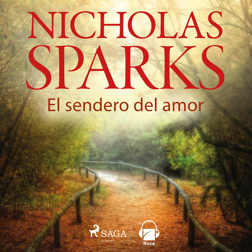El sendero del amor, Nicholas Sparks