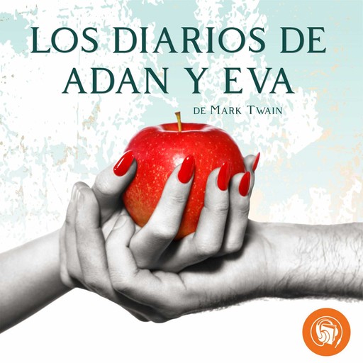 Los Diarios de Adán y Eva, Mark Twain