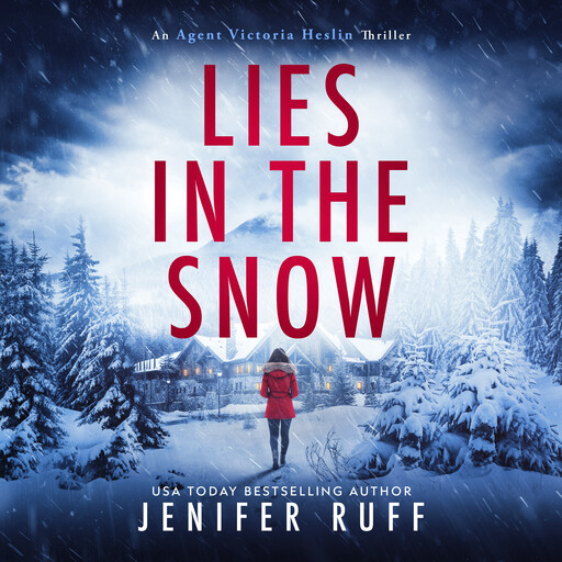 LIES IN THE SNOW, Jenifer Ruff
