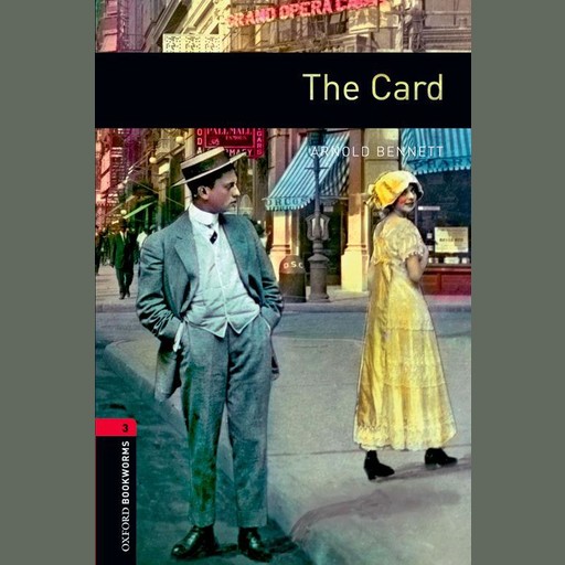 The Card, Arnold Bennett, Nick Bullard
