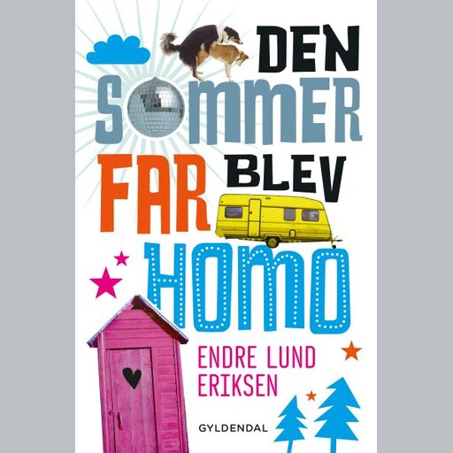 Den sommer far blev homo, Endre Lund Eriksen