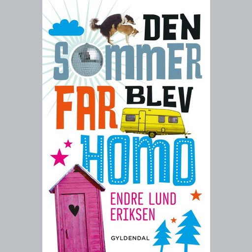 Den sommer far blev homo, Endre Lund Eriksen