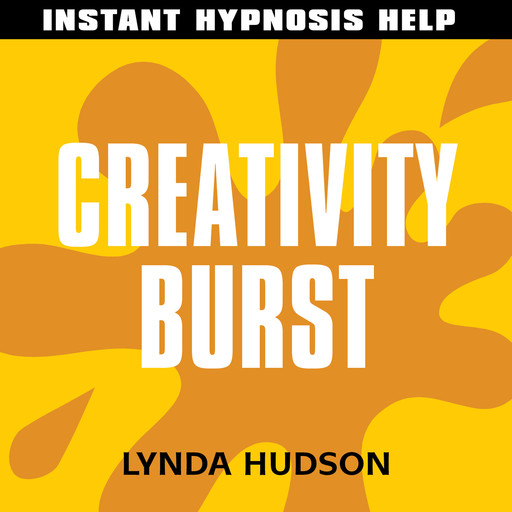 Instant Hypnosis Help: Creativity Burst, Lynda Hudson
