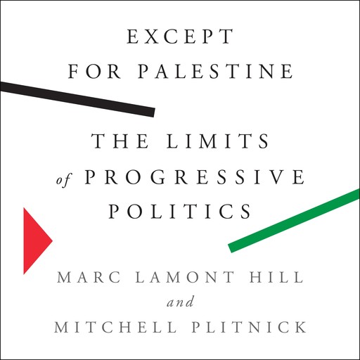 Except for Palestine, Marc Lamont Hill, Mitchell Plitnick