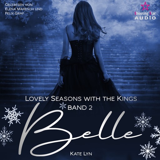 Belle - Lovely Seasons with the Kings, Band 2 (ungekürzt), Kate Lyn