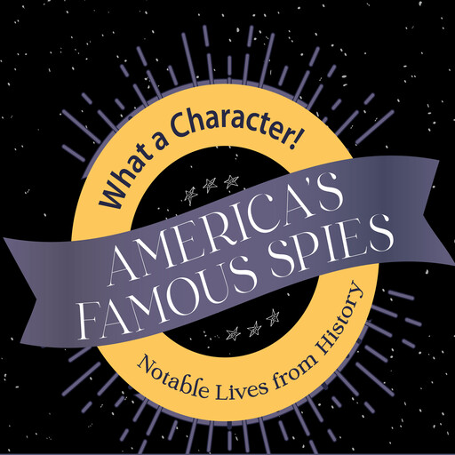 America's Famous Spies, Marilyn Boyer