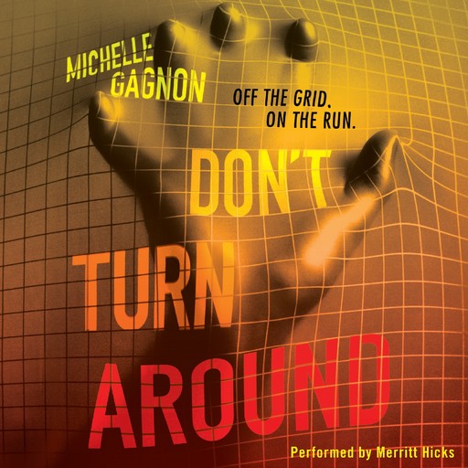 Don't Turn Around, Michelle Gagnon