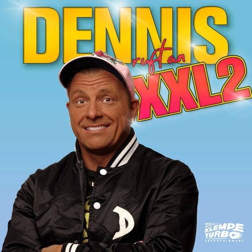 Dennis ruft an - XXL 2, Dennis aus Hürth