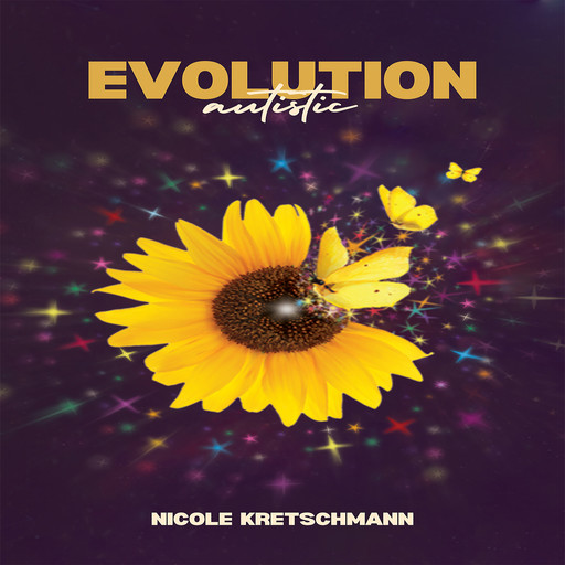 Evolution Autistic, Nicole Kretschmann