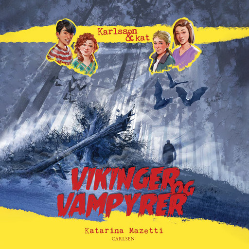 Karlsson & Kat (3) - Vikinger og vampyrer, Katarina Mazetti