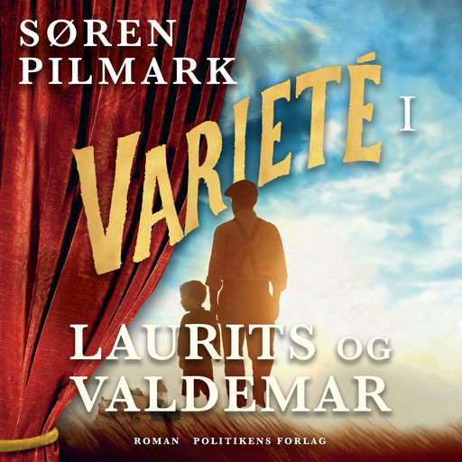 Varieté. Laurits og Valdemar, Søren Pilmark