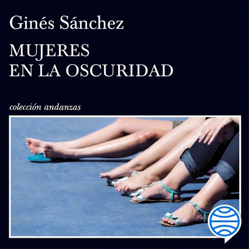 Mujeres en la oscuridad, Ginés Sánchez