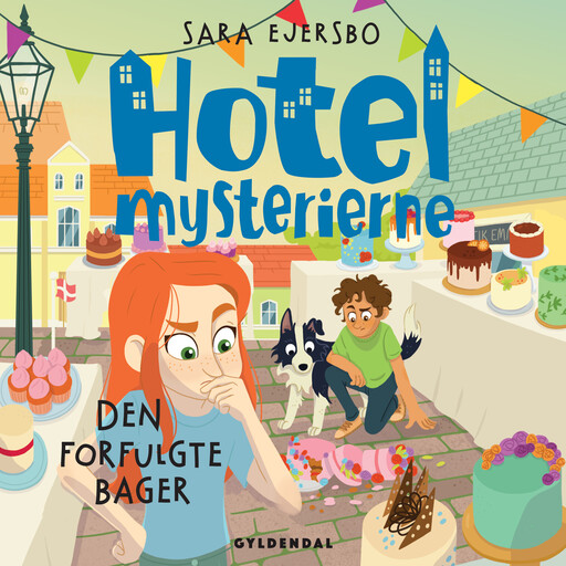 Hotelmysterierne - Den forfulgte bager, Sara Ejersbo