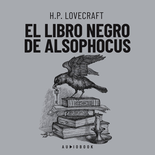 El libro negro de Alsophocus (completo), Howard Philips Lovecraft