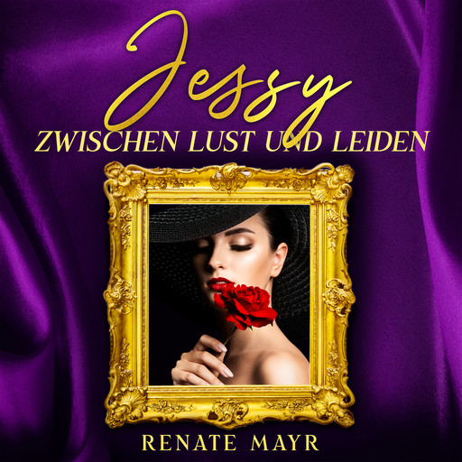 Jessy zwischen Lust und Leiden, Renate Mayr