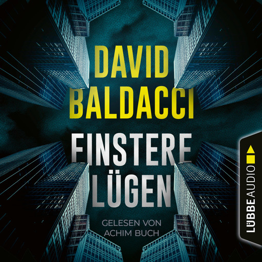 Finstere Lügen (Ungekürzt), David Baldacci