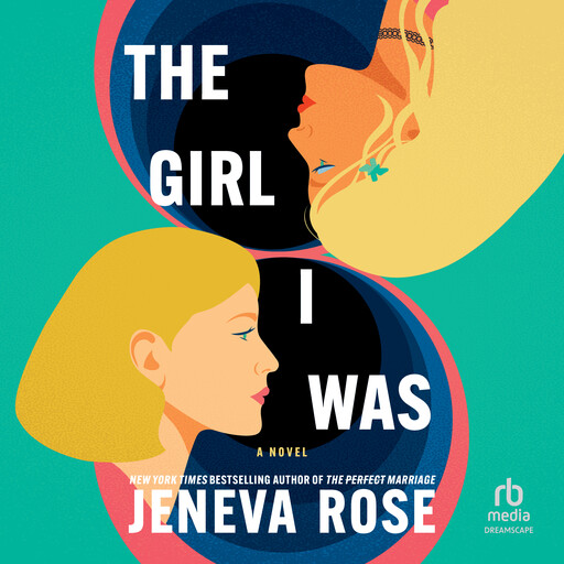 The Girl I Was, Jeneva Rose