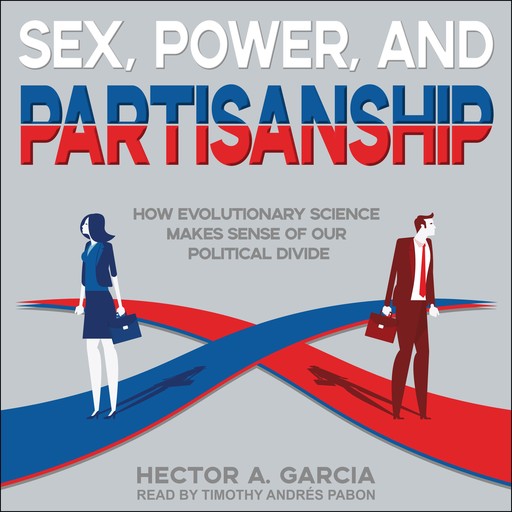 Sex, Power, and Partisanship, Hector Garcia