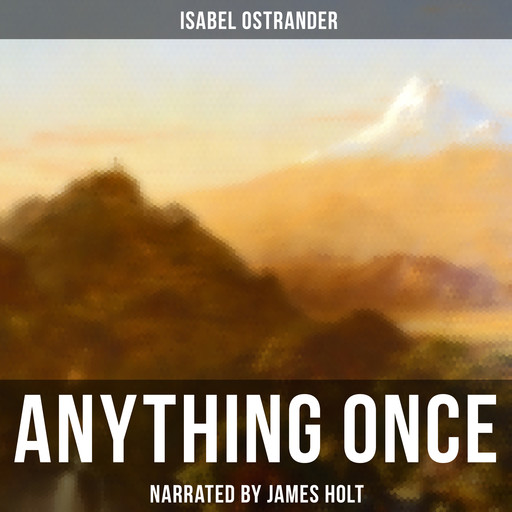 Anything Once, Isabel Ostrander, Douglas Grant