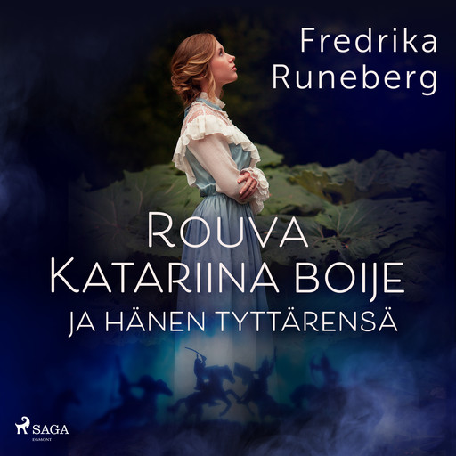 Rouva Katariina Boije ja hänen tyttärensä, Fredrika Runeberg