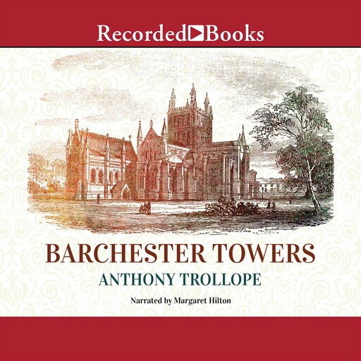 Barchester Towers, Anthony Trollope