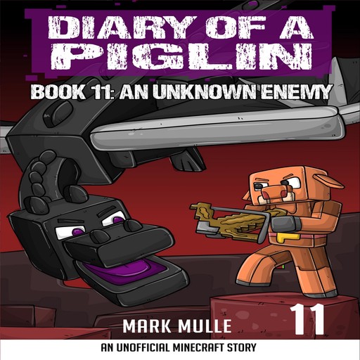 Diary of a Piglin Book 11, Mark Mulle