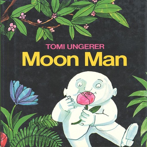 Moon Man, Tomi Ungerer