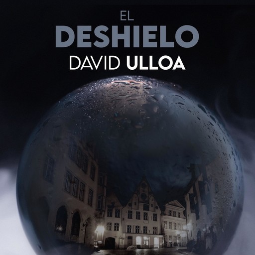 El deshielo, David Ulloa