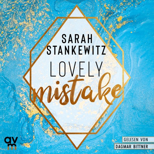 Lovely Mistake (Bedford-Reihe 2), Sarah Stankewitz