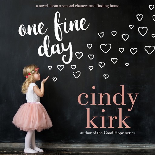 One Fine Day, Cindy Kirk