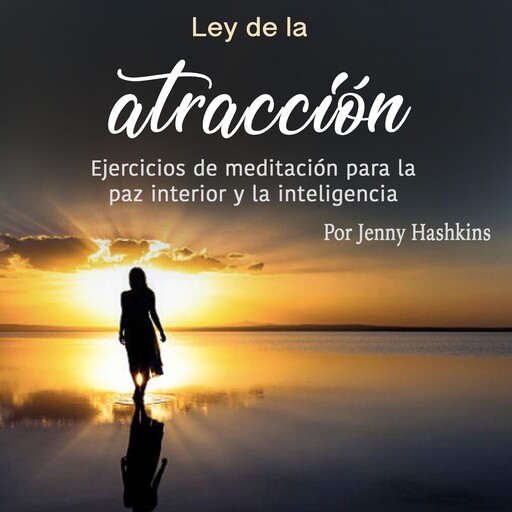 Ley de la atracción, Jenny Hashkins