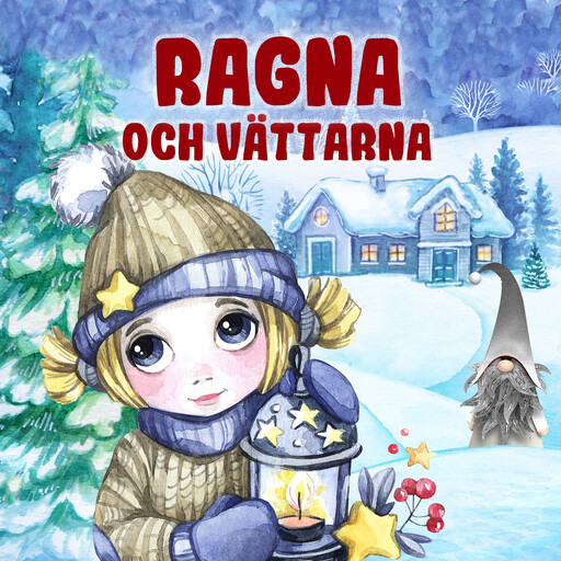 Ragna och vättarna, 